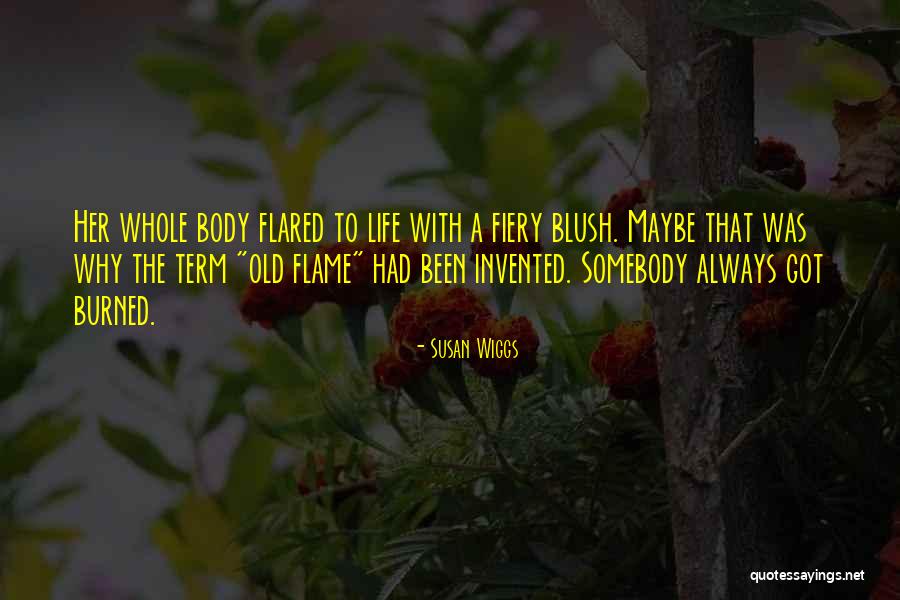 Wiggs Quotes By Susan Wiggs Wiggs Quotes By Susan Wiggs