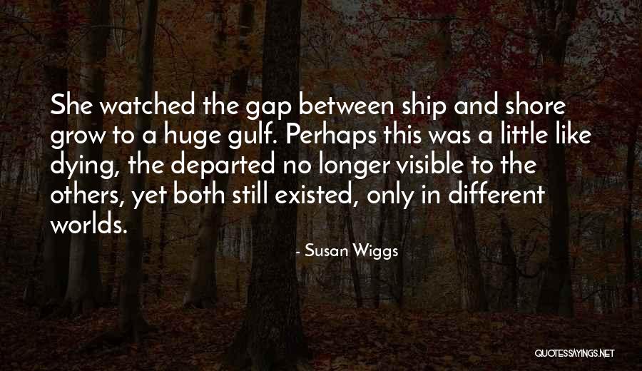 Wiggs Quotes By Susan Wiggs Wiggs Quotes By Susan Wiggs
