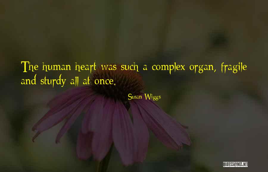 Wiggs Quotes By Susan Wiggs Wiggs Quotes By Susan Wiggs