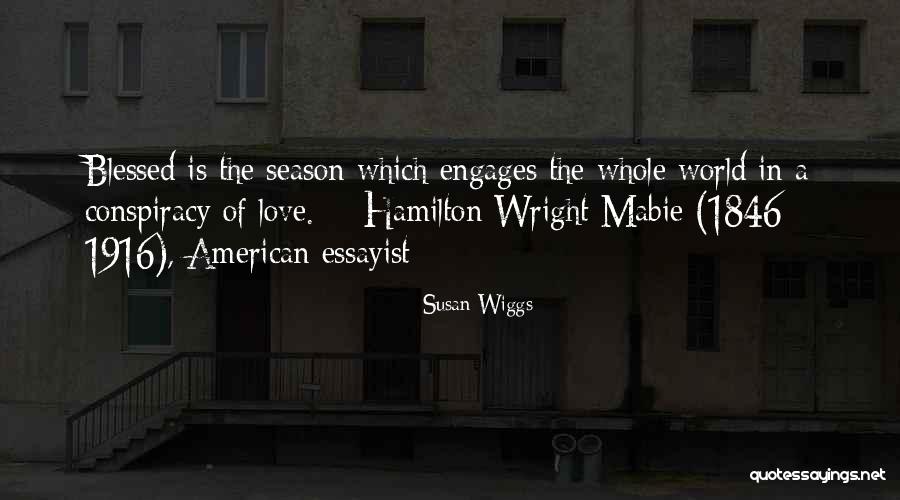 Wiggs Quotes By Susan Wiggs Wiggs Quotes By Susan Wiggs
