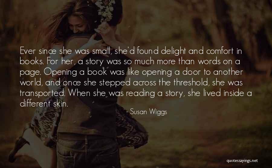 Wiggs Quotes By Susan Wiggs Wiggs Quotes By Susan Wiggs