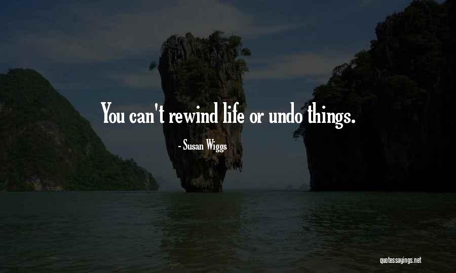 Wiggs Quotes By Susan Wiggs Wiggs Quotes By Susan Wiggs