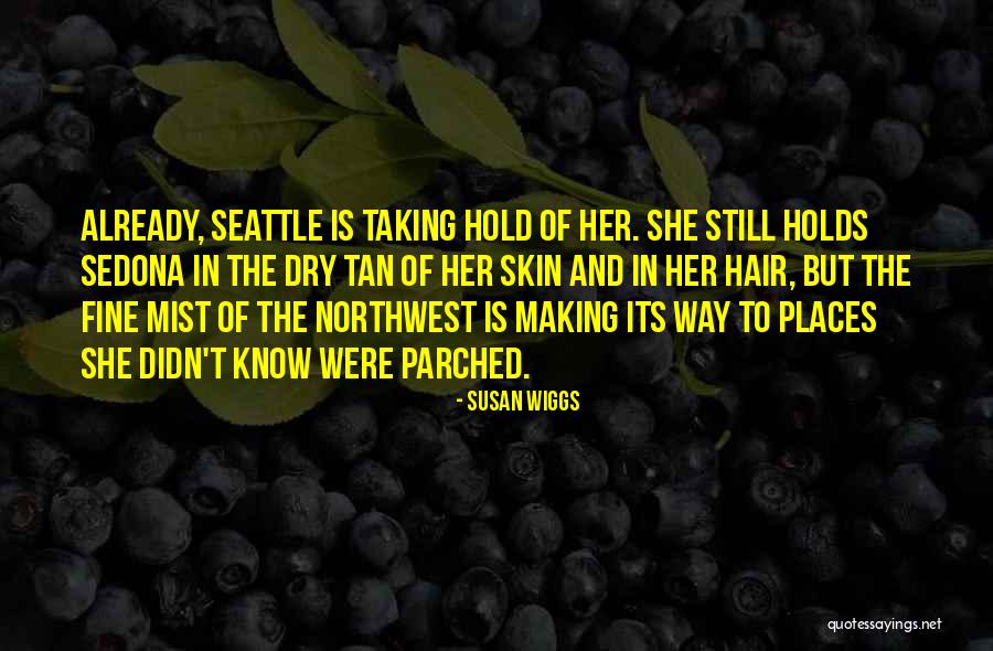Wiggs Quotes By Susan Wiggs Wiggs Quotes By Susan Wiggs