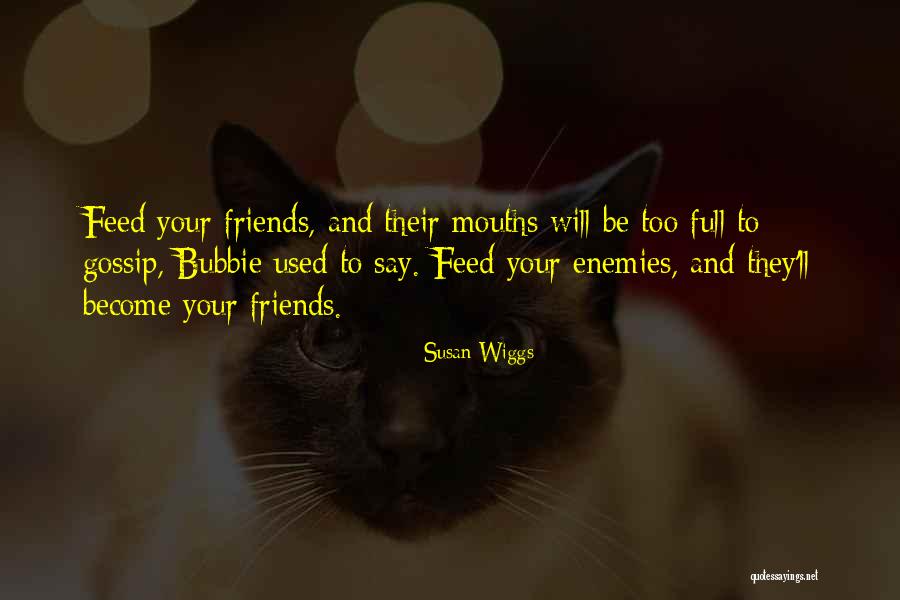 Wiggs Quotes By Susan Wiggs Wiggs Quotes By Susan Wiggs