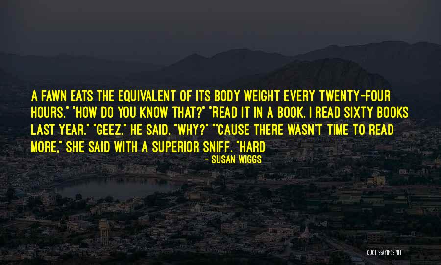 Wiggs Quotes By Susan Wiggs Wiggs Quotes By Susan Wiggs