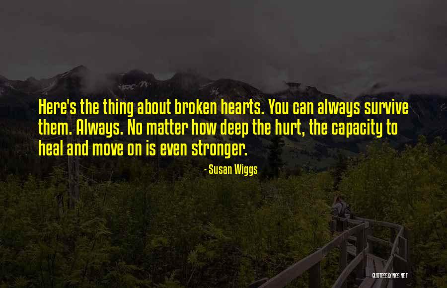 Wiggs Quotes By Susan Wiggs Wiggs Quotes By Susan Wiggs