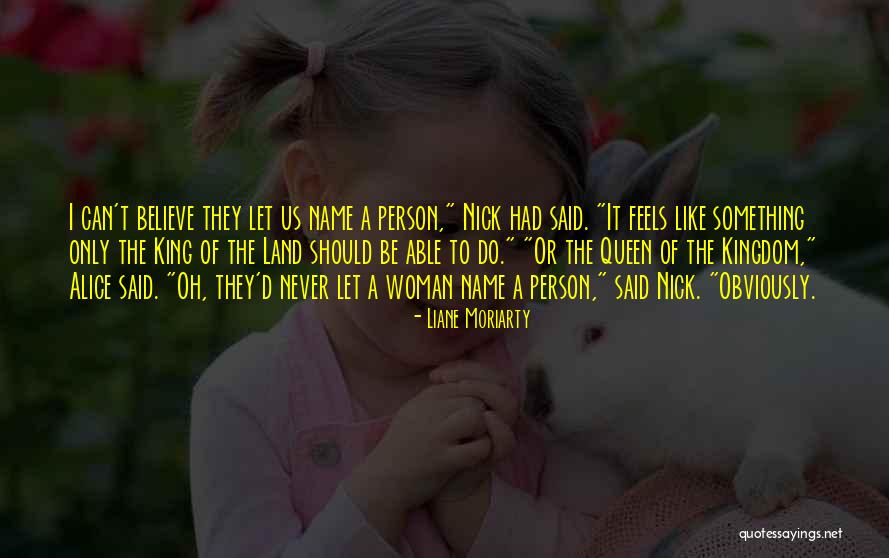 Wigington Rumley Quotes By Liane Moriarty Wigington Rumley Quotes By Liane Moriarty