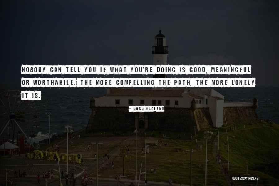 Wiginton Corp Quotes By Hugh MacLeod Wiginton Corp Quotes By Hugh MacLeod