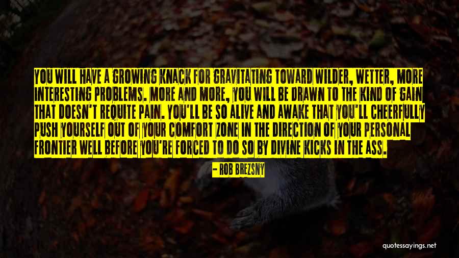 Wigmore High School Quotes By Rob Brezsny Wigmore High School Quotes By Rob Brezsny