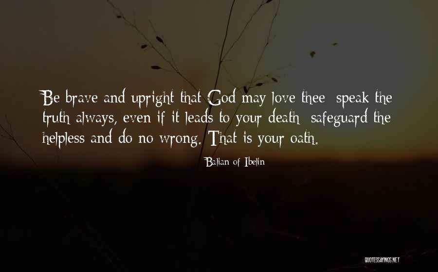 Wigren Barlow Quotes By Balian Of Ibelin Wigren Barlow Quotes By Balian Of Ibelin