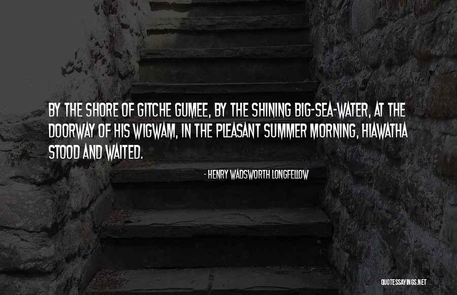 Wigwam Quotes By Henry Wadsworth Longfellow Wigwam Quotes By Henry Wadsworth Longfellow