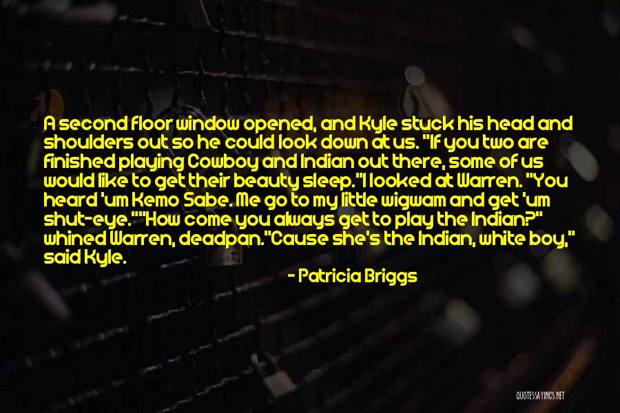 Wigwam Quotes By Patricia Briggs Wigwam Quotes By Patricia Briggs
