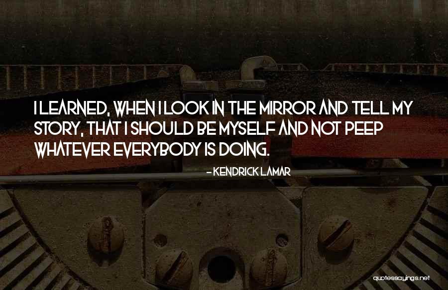 Wijckmans Quotes By Kendrick Lamar Wijckmans Quotes By Kendrick Lamar