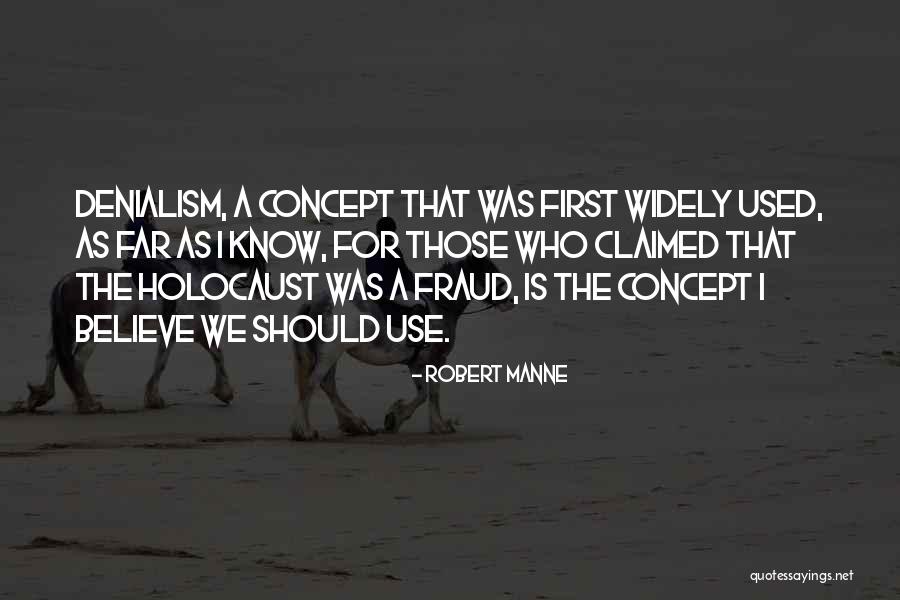 Wijesinghe Quotes By Robert Manne Wijesinghe Quotes By Robert Manne