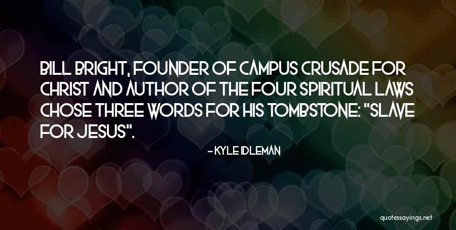 Wijesiriwardana Quotes By Kyle Idleman Wijesiriwardana Quotes By Kyle Idleman