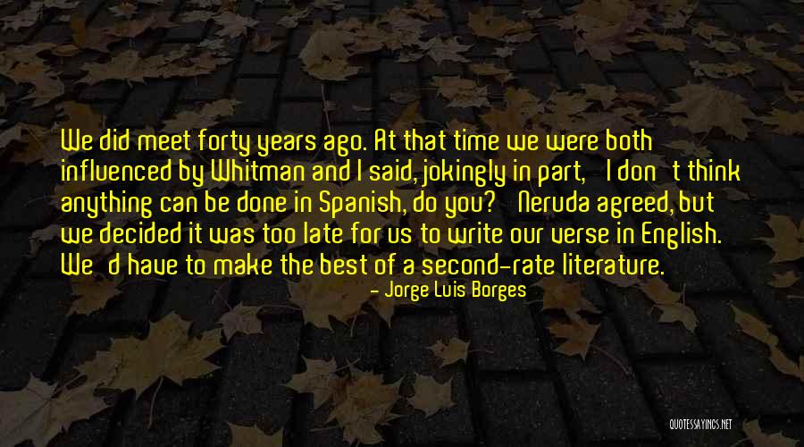 Wijfoto Quotes By Jorge Luis Borges Wijfoto Quotes By Jorge Luis Borges