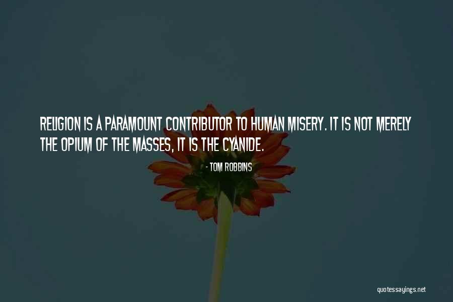 Wijnbergen Bloemen Quotes By Tom Robbins Wijnbergen Bloemen Quotes By Tom Robbins