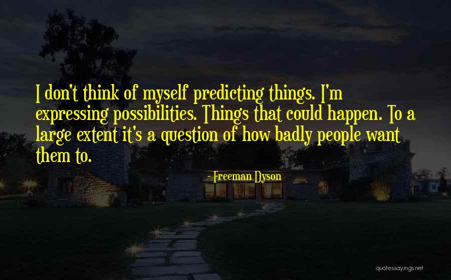 Wijngaarden Limburg Quotes By Freeman Dyson Wijngaarden Limburg Quotes By Freeman Dyson