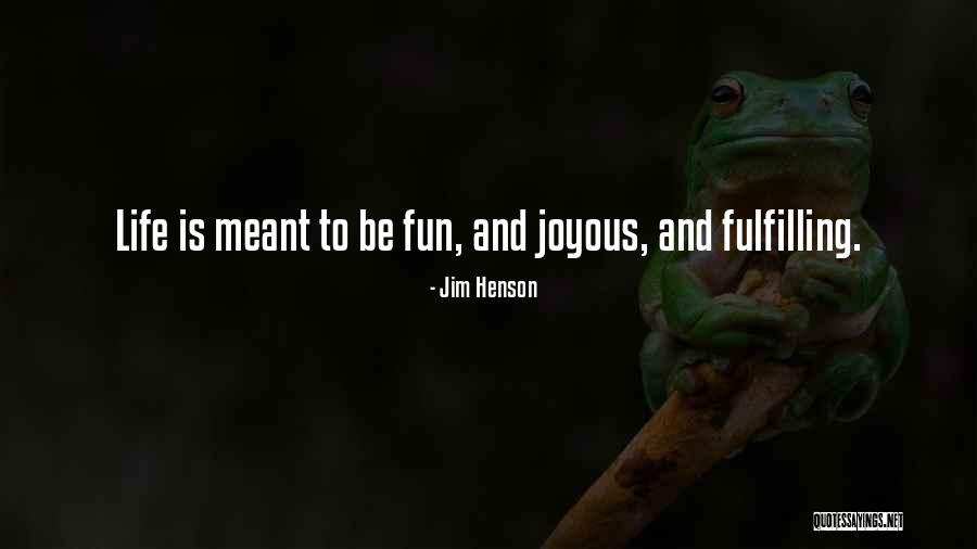 Wijsterseweg Quotes By Jim Henson Wijsterseweg Quotes By Jim Henson