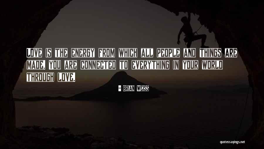 Wijze Man Quotes By Brian Weiss Wijze Man Quotes By Brian Weiss
