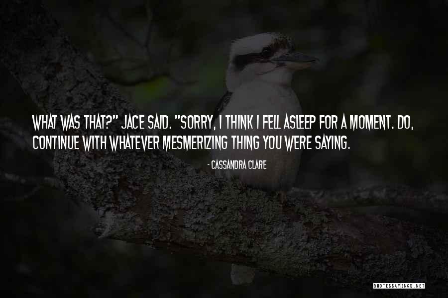 Wijze Uitspraken Quotes By Cassandra Clare Wijze Uitspraken Quotes By Cassandra Clare