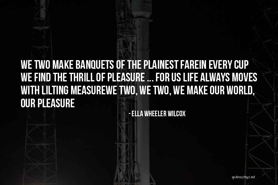 Wijze Uitspraken Quotes By Ella Wheeler Wilcox Wijze Uitspraken Quotes By Ella Wheeler Wilcox