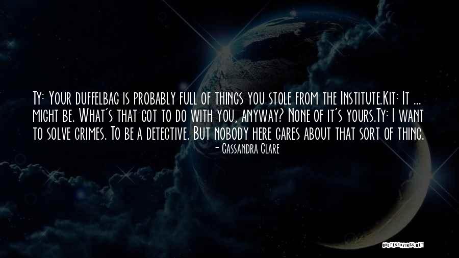 Wika Ng Kaunlaran Quotes By Cassandra Clare Wika Ng Kaunlaran Quotes By Cassandra Clare