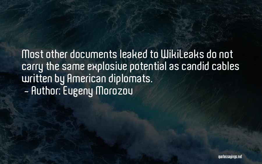 Wikileaks Quotes By Evgeny Morozov