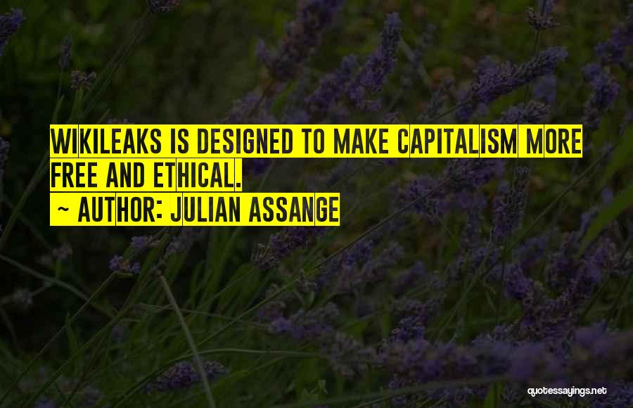 Wikileaks Quotes By Julian Assange