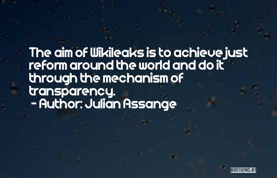 Wikileaks Quotes By Julian Assange