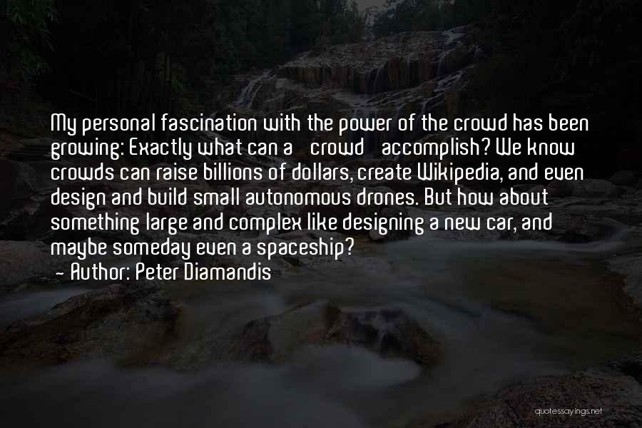 Wikipedia Quotes By Peter Diamandis