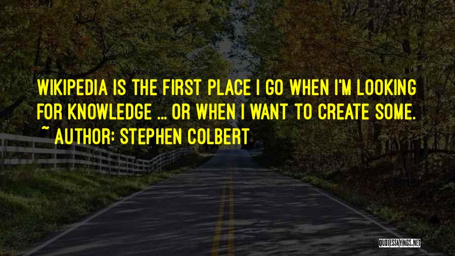 Wikipedia Quotes By Stephen Colbert