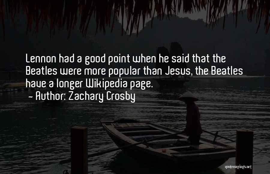 Wikipedia Quotes By Zachary Crosby