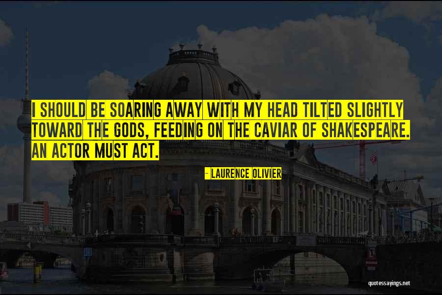 Wikisource Moara Quotes By Laurence Olivier Wikisource Moara Quotes By Laurence Olivier