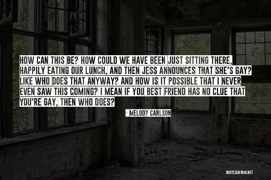 Wiklund Ave Quotes By Melody Carlson Wiklund Ave Quotes By Melody Carlson