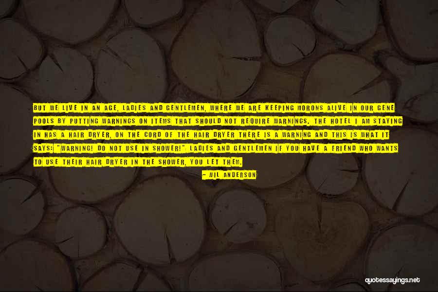 Wil Anderson Quotes 1501983 Wil Anderson Quotes 1501983