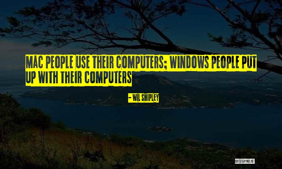 Wil Shipley Quotes 282675 Wil Shipley Quotes 282675
