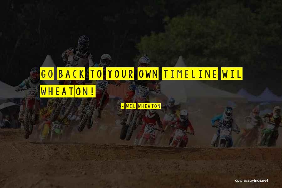 Wil Wheaton Quotes 1986193 Wil Wheaton Quotes 1986193