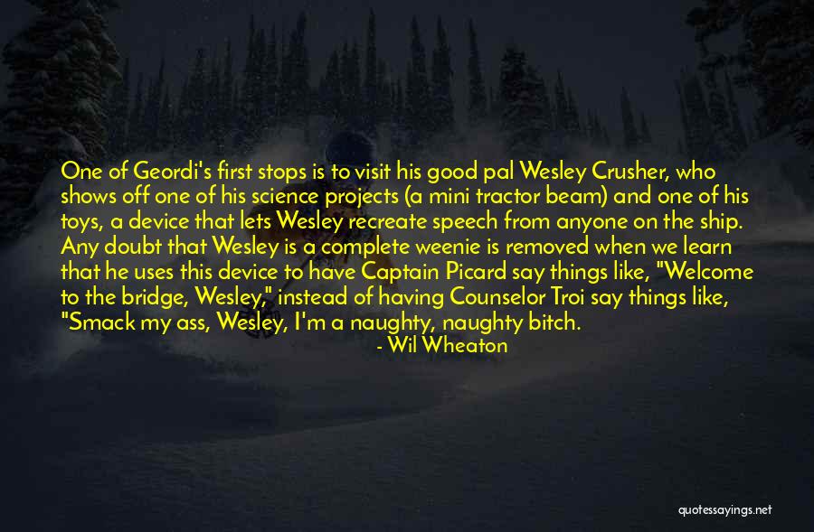 Wil Wheaton Quotes 333627 Wil Wheaton Quotes 333627