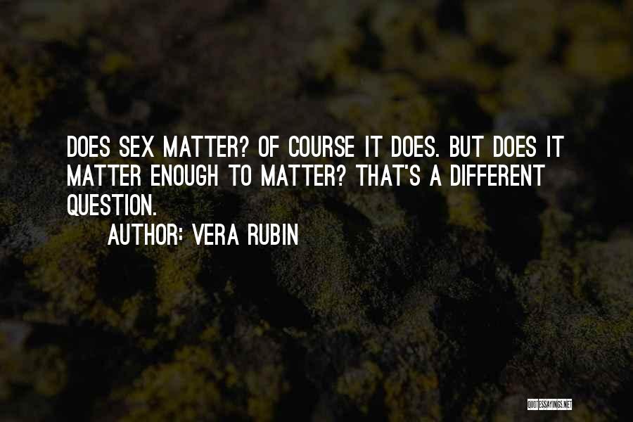 Wilann Quotes By Vera Rubin