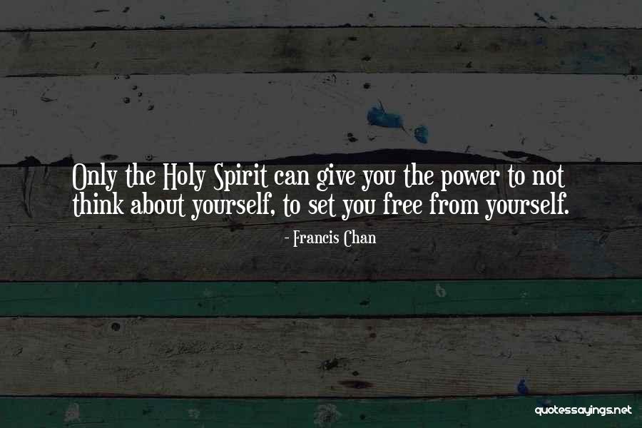 Wilbenson Aga Quotes By Francis Chan Wilbenson Aga Quotes By Francis Chan