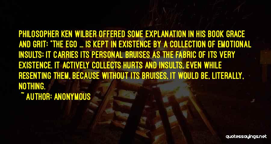 Wilber Quotes By Anonymous