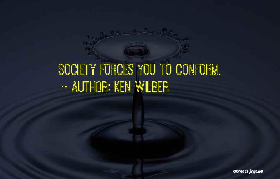 Wilber Quotes By Ken Wilber