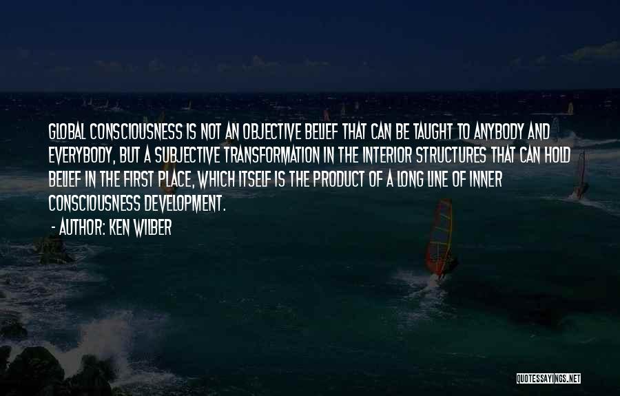 Wilber Quotes By Ken Wilber