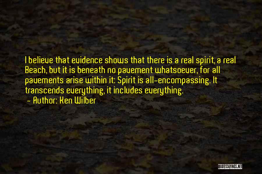 Wilber Quotes By Ken Wilber