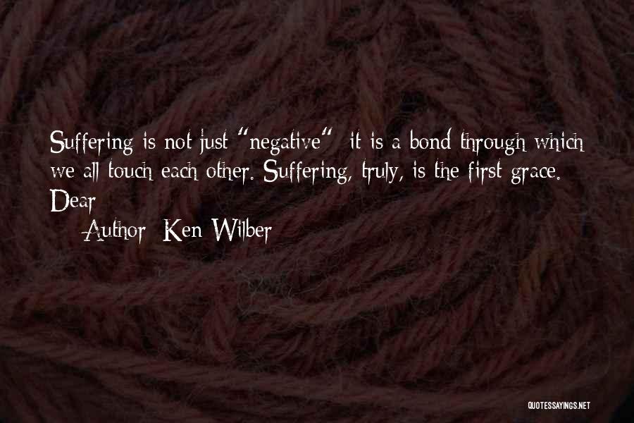 Wilber Quotes By Ken Wilber