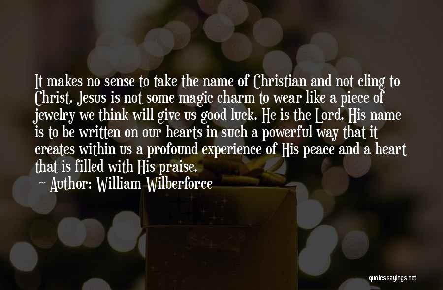 Wilberforce Quotes By William Wilberforce