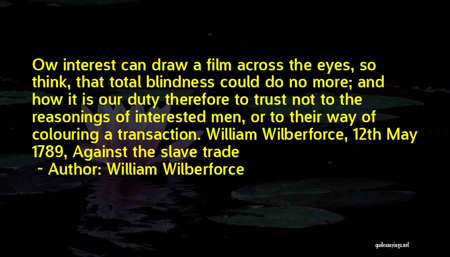 Wilberforce Quotes By William Wilberforce