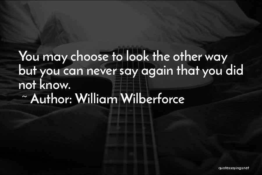 Wilberforce Quotes By William Wilberforce