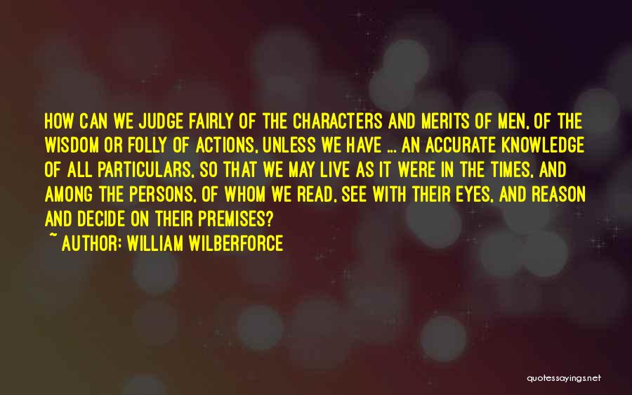 Wilberforce Quotes By William Wilberforce